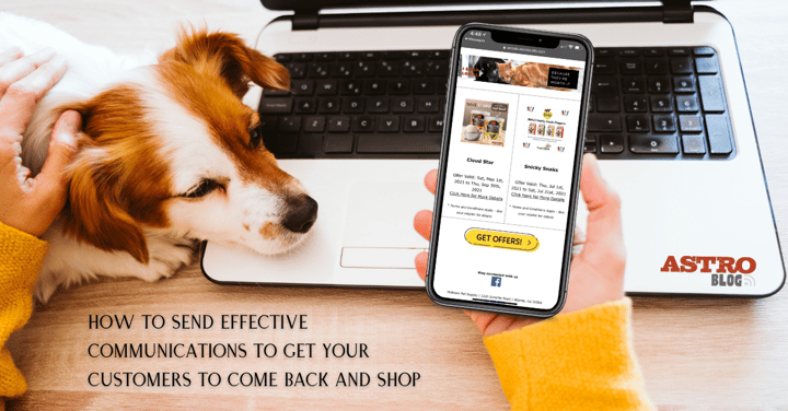 How to Send Effective Communications to Get Your Customers to Come Back and Shop