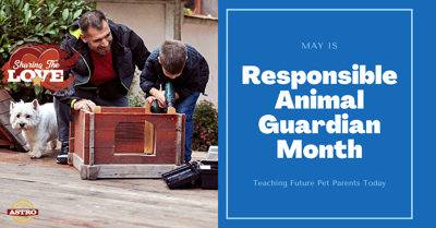 May is Responsible Animal Guardian Month