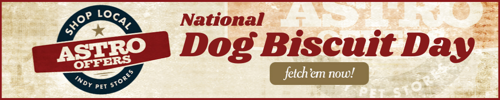 Astro Offer Pairings_National Dog Biscuit Day