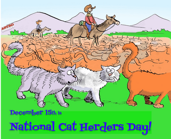 Dec 15th | National Cat Herders Day
